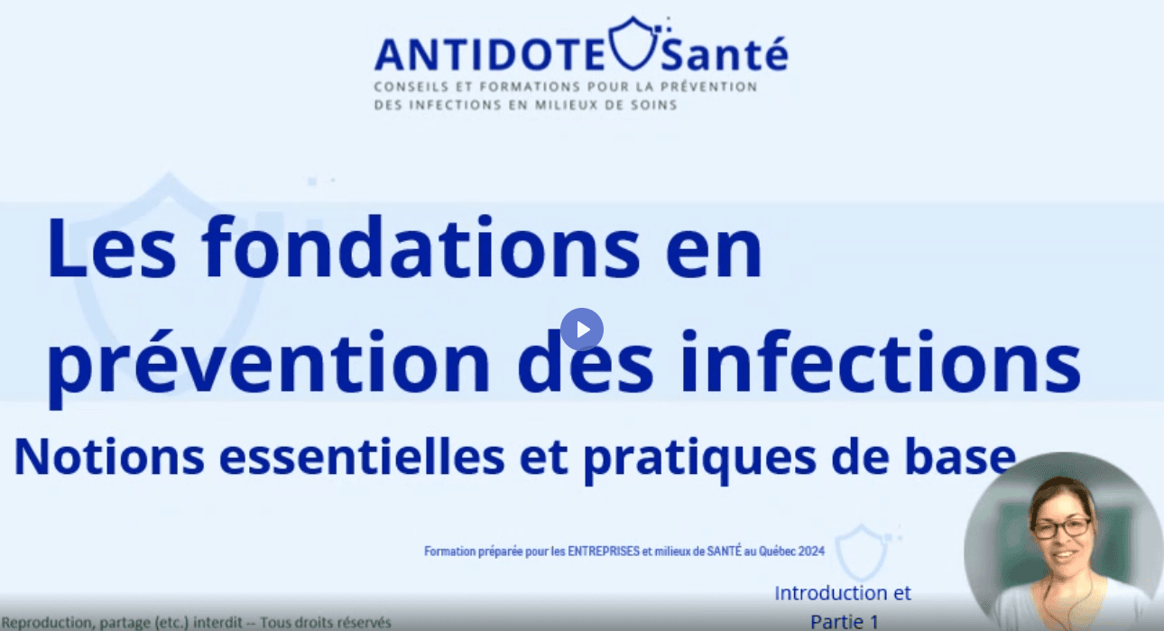 Les fondations en prévention des infections. Notions essentielles et pratiques de base pour les entreprises de santé au Québec